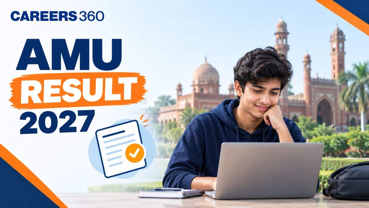 AMU Result 2026: Check Course Wise Results, Merit List & Cutoff